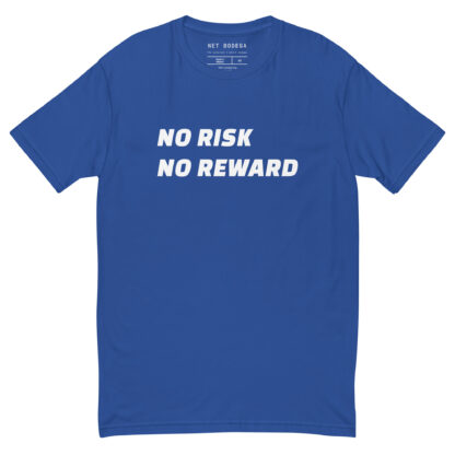 No Risk No Reward t-shirt - Image 2